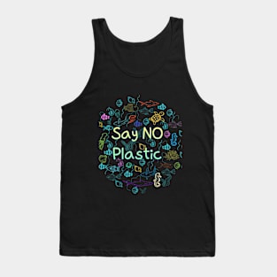 say no plastic,animal protection,protection of the environment Tank Top